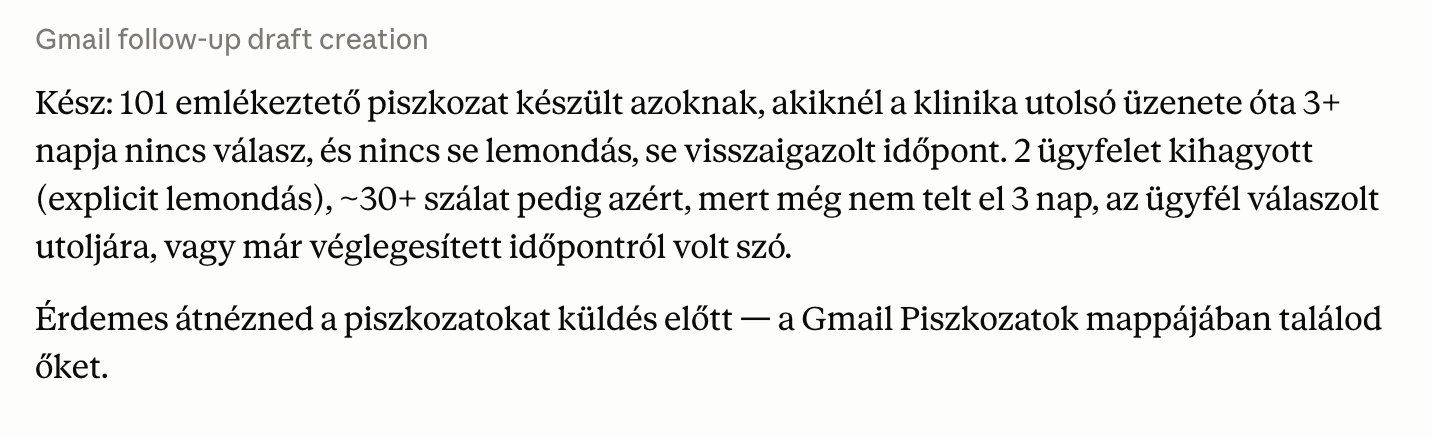 Az automatizmus összegzése: 101 emlékeztető piszkozat készült a klinikának