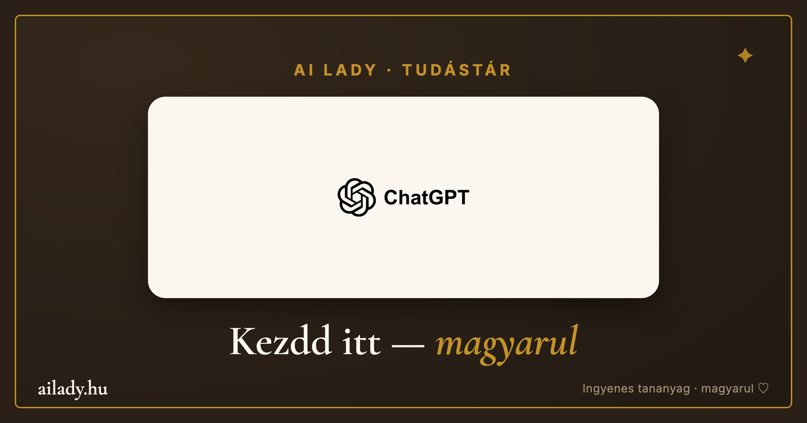 ChatGPT — érthetően, magyarul