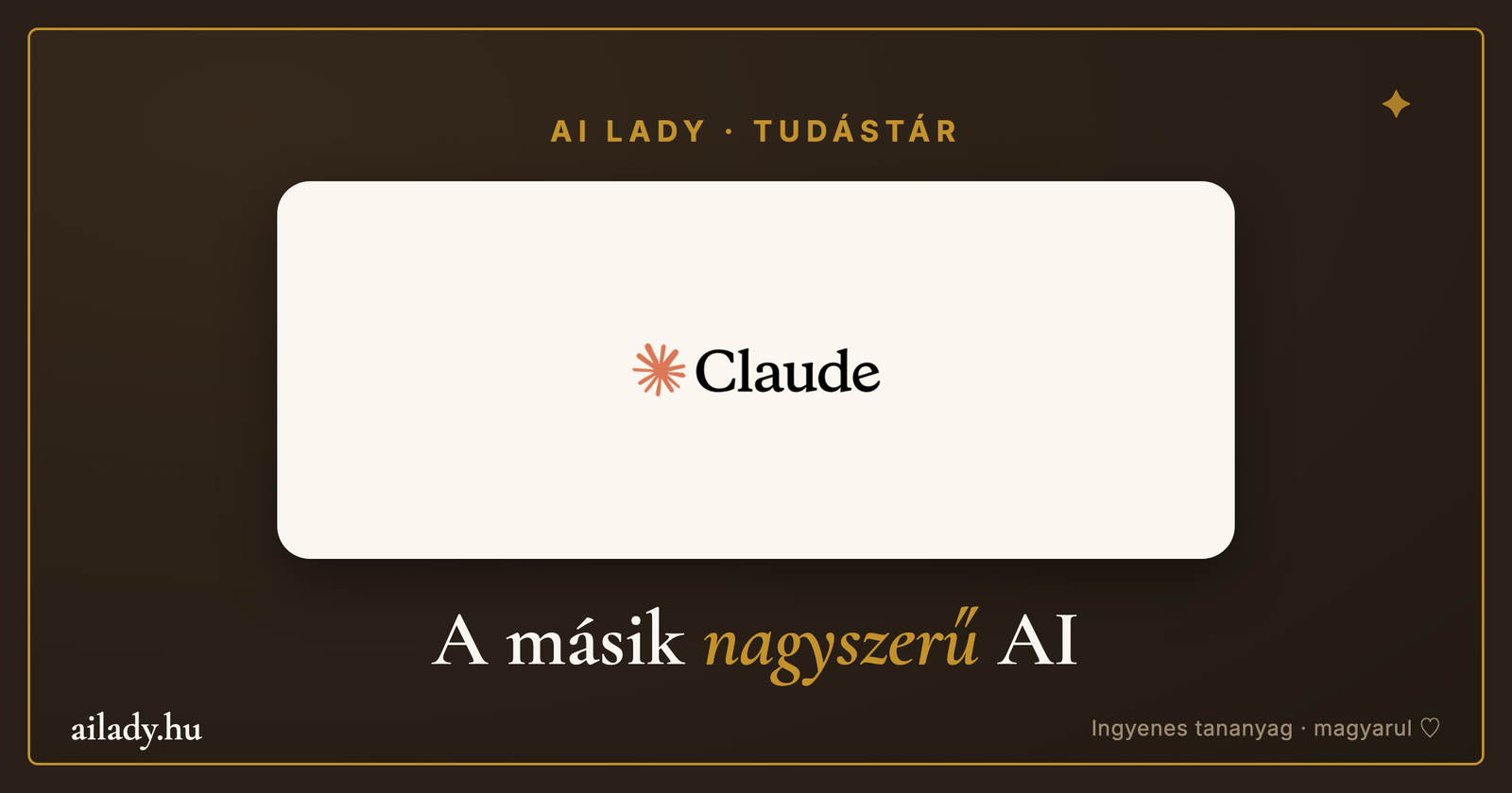 Claude — érthetően, magyarul