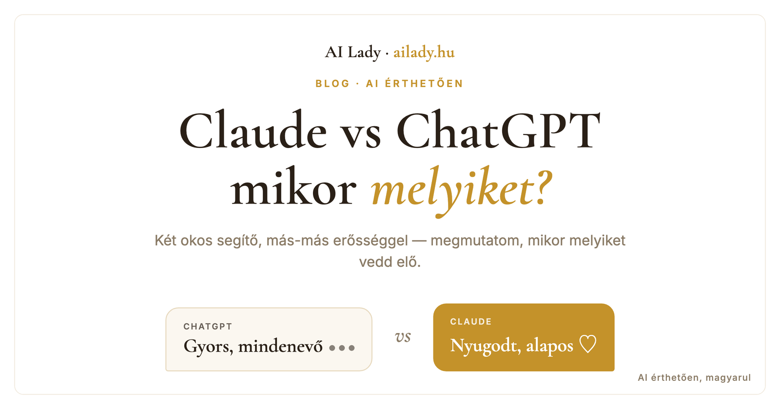 Claude vs ChatGPT – mikor melyiket használd?