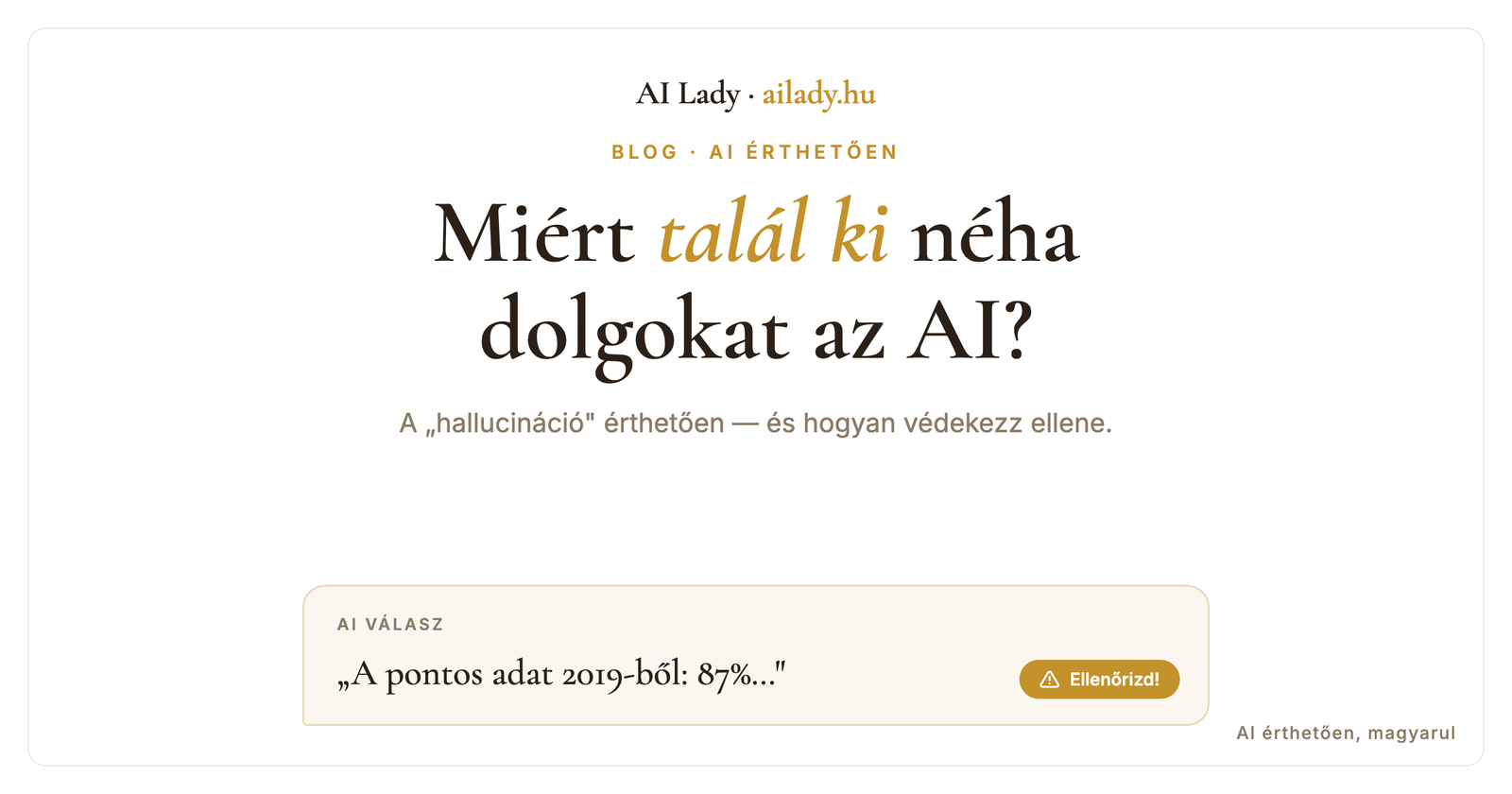 Miért „talál ki” néha dolgokat az AI?